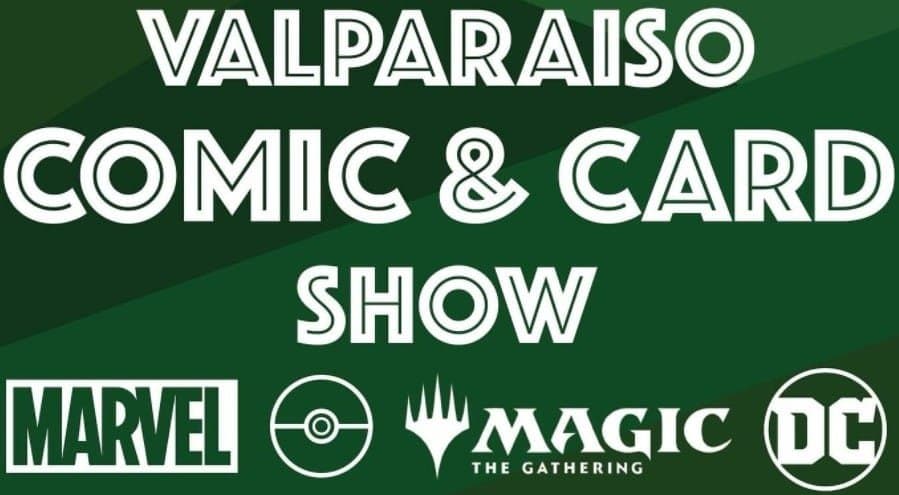 Valparaiso Comic & Card Show